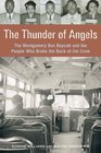 The Thunder of Angels : The Montgomery Bus Boycott and the People Who Broke the Back of Jim Crow
