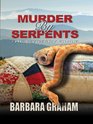 Murder by Serpents (Quilted Mystery, Bk 1)