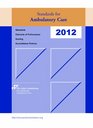 2012 Standards for Ambulatory Care