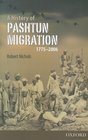 A History of Pashtun Migration 17752006