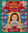 Chinese Menu The History Myths and Legends Behind Your Favorite Foods