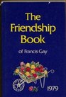 The Friendship Book of Francis Gay