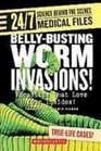 Bellybusting Worm Invasions Parasites That Love Your Insides