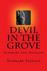 Devil in the Grove  Summary Summary and Analysis of Gilbert King's Devil in the Grove Thurgood Marshall the Groveland Boys and the Dawn of a New America