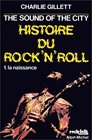 Histoire du rock'n'roll tome 1  La Naissance