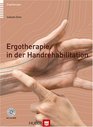 Ergotherapie in der Handrehabilitation