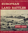 The Military History Of World War II  Volume 2 European Land Battles 19441945