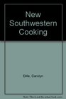 New Southwestern Cooking