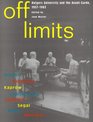 Off Limits Rutgers University and the AvantGarde 19571963