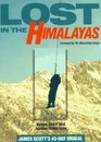 Lost in the Himalayas James Scott's 43Day Ordeal