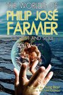 The Worlds of Philip Jose Farmer 2 Of Dust and Soul