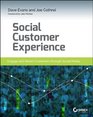 Social Customer Experience Engage and Retain Customers through Social Media