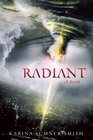 Radiant (Towers, Bk 1)