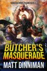 The Butcher's Masquerade: Dungeon Crawler Carl Book 5