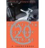 Twentieth Century Theatre A SourceBook