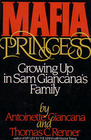 Mafia Princess: Growing Up in Sam Giancana's Family