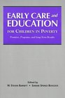 Early Care and Education for Children in Poverty: Promises, Programs, and Long-Term Results (Suny Series, Youth, Social Services, Schooling, and Public Policy)