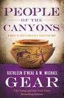 People of the Canyons A Novel of North America's Forgotten Past