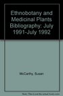 Ethnobotany and Medicinal Plants Bibliography July 1991July 1992
