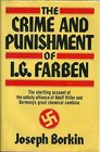 The Crime and Punishment of IG Farben