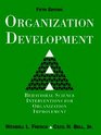 Organizational Development Behavior Science Interventions for Organizational Improvement