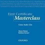 First Certificate Masterclass Class Audio CDs