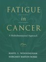 Fatigue in Cancer A Multidimensional Approach