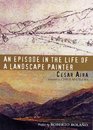 An Episode in the Life of a Landscape Painter (New Directions Paperbook)