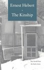 The Kinship: A Little More Than Kin and The Passion of Estelle Jordan--Two Novels from the Darby Series, with a new essay (Darby Series)