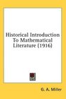 Historical Introduction To Mathematical Literature