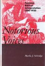 Notorious Voices Feminist Biblical Interpretation 15501920