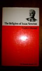 Religion of Isaac Newton Freemantle Lectures 1973