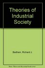 Theories of Industrial Society