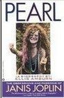 Pearl The Obsessions and Passions of Janis Joplin  A Biography