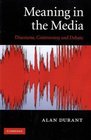Meaning in the Media Discourse Controversy and Debate