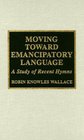 Moving Toward Emancipatory Language