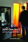 John Doe No 2 and the Dreamland Motel