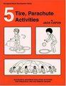Tire Parachute Activities