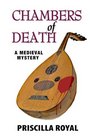 Chambers of Death (Medieval Mystery, Bk 6)
