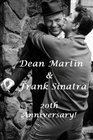 Dean Martin  Frank Sinatra  20th Anniversary Ole Blue Eyes  The King of Cool