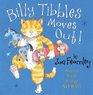Billy Tibbles Moves Out!