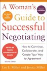 A Woman's Guide to Successful Negotiating Second Edition
