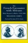 The French Encounter With Africans White Response to Blacks 15301880