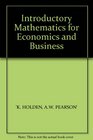 Introductory Mathematics for Economics and Business