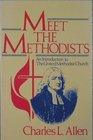 Meet the Methodists An Introduction to the United Methodist Church