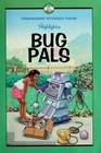 Bug Pals and Other Friendship Stories