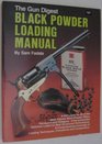 Gun Digest Black Powder Loading Manual