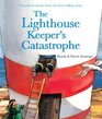 The Lighthouse Keeper's Catastrophe