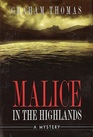 Malice in the Highlands (Erskine Powell, Bk 1)