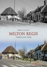 Milton Regis Through Time